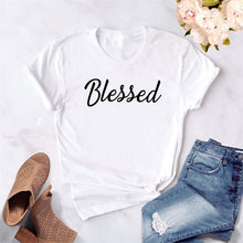 Load image into Gallery viewer, Blessed Letters Print Women Tshirt Hipster Casual Short Sleeve Tops Black White  Blessed T-shirt Female Clothes
